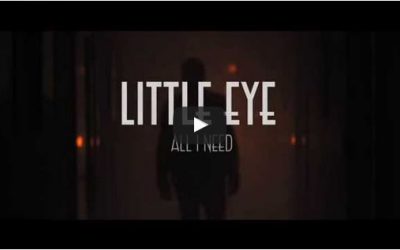 Little Eye – All I Need