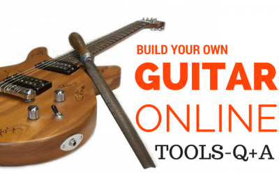 Build Your Own Guitar – Live Q+A – TOOLS